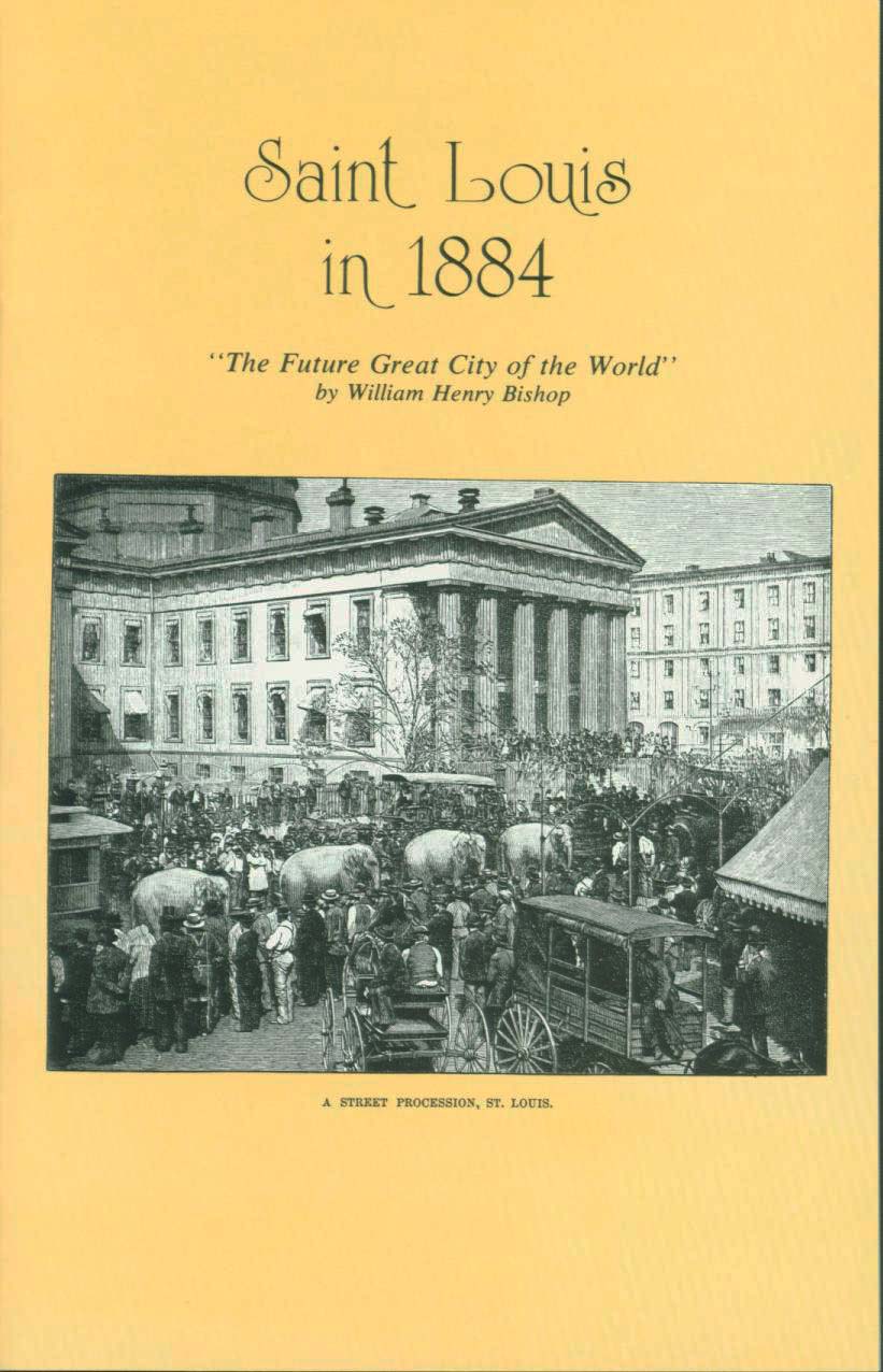 Saint Louis in 1884: "the future great city of the world." vist0024frontcover